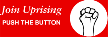 Join Uprising - Push the Button